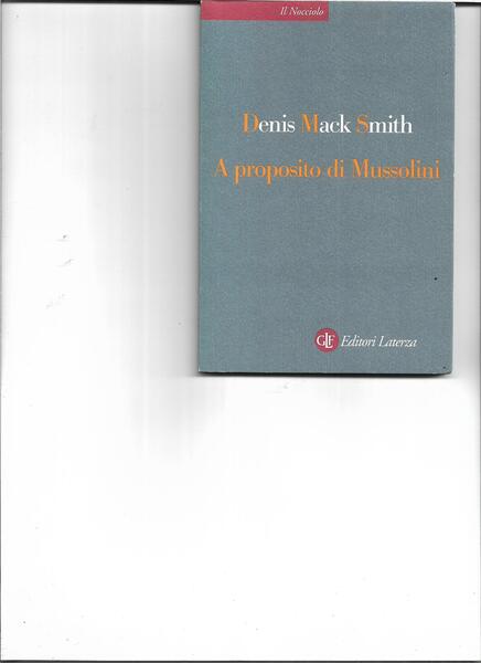 A proposito di Mussolini.
