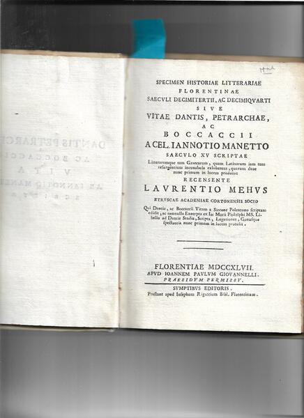 Specimen historiae litterariae Florentinae saeculi decimitertii. ac decimiquarti sive Vitae …