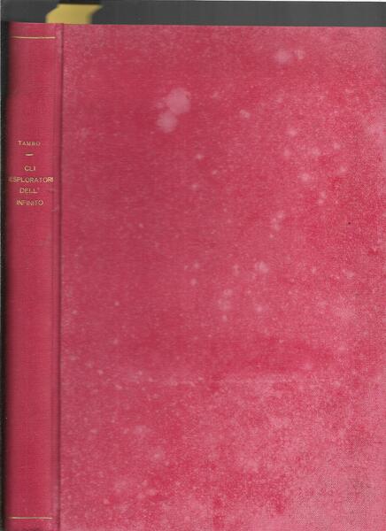 Gli esploratori dell'infinito. Racconto fantastico. Testo e disegni di Yambo.