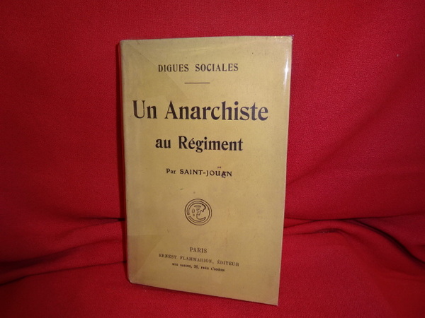 Digues sociales. Un anarchiste au régiment.
