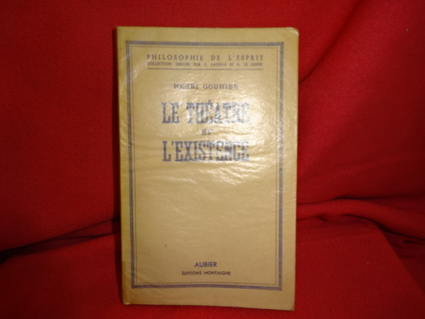 Le théâtre et l'existence.