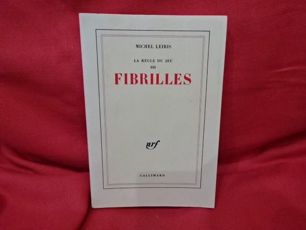 La règle du jeu III. Fibrilles.