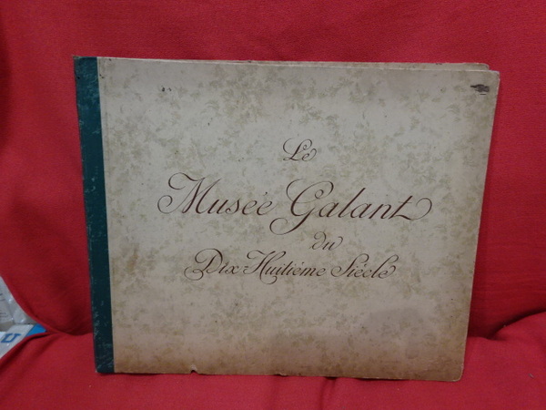 Le musée galant du dix-huitième siècle.