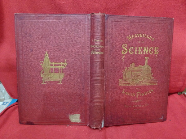 Les merveilles de la science ou description populaire des inventions …