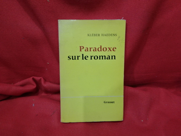 Paradoxe sur le roman.