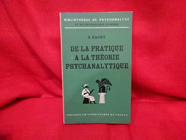 De la pratique à la théorie psychanalytique.