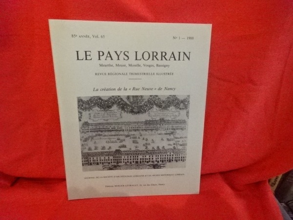 LE PAYS LORRAIN - 85ème année 1988 - Nº 2. …