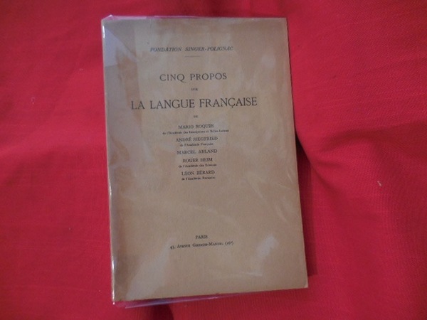 Cinq propos sur la langue française.