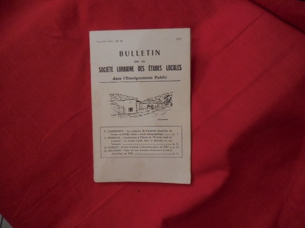 Bulletin de la Société lorraine des Études locales dans l'Enseignement …