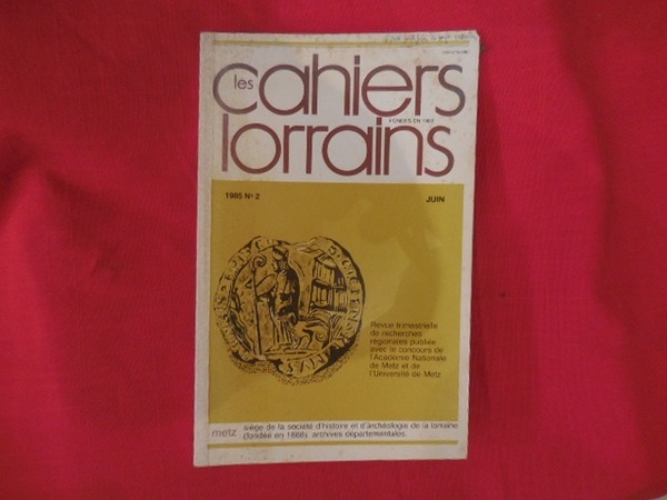 Les Cahiers Lorrains – 1981 Deuxième trimestre, pagination 69 à …