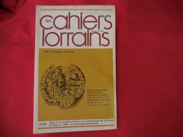 LES CAHIERS LORRAINS – 1982 Deuxième trimestre, pagination 131 à …