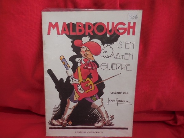 Malbrough s'en va-t-en guerre.