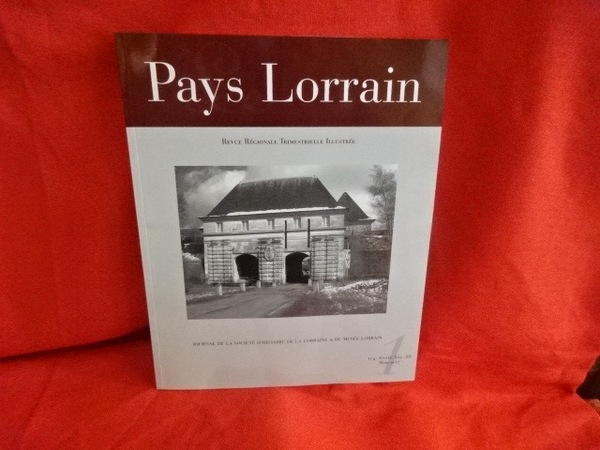 LE PAYS LORRAIN - 109ème année juin 2012 - Nº …