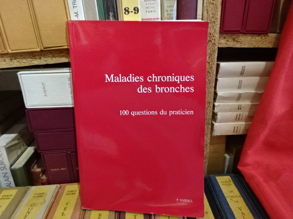 Maladies chroniques des bronches, 100 questions du praticien.