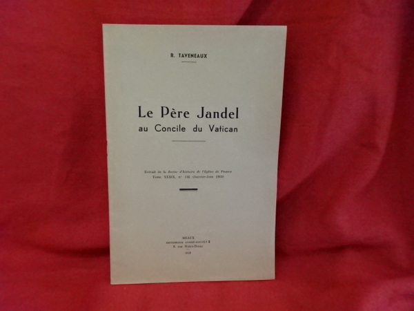 Le père Jandel au Concile du Vatican, paginé de 72 …