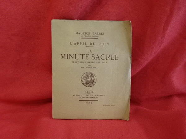 L'appel du Rhin. - La minute sacrée.