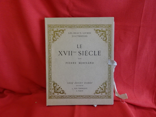 Le XVIIème siècle.