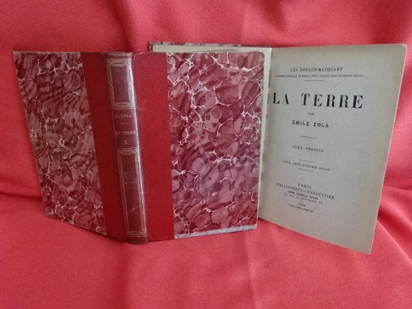 Les Rougon-Macquart : la Terre. - Tome 1er et 2ème.