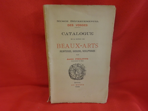 Musée Départemental des Vosges. Catalogue de la section des Beaux-Arts, …