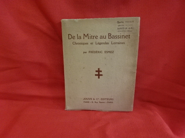 De la mitre au bassinet. - Chroniques et Légendes lorraines.