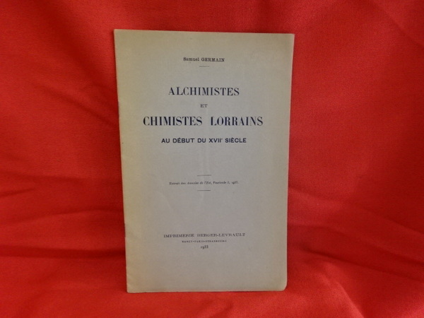 Alchimistes et chimistes lorrains au début du XVIIème siècle.