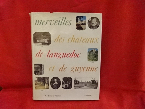 Merveilles des châteaux de Languedoc et de Guyenne.