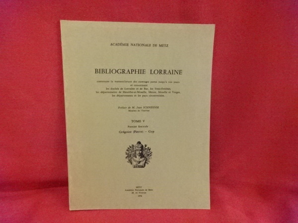 Bibliographie lorraine – Tome V – Premier fascicule [de Grégoire …