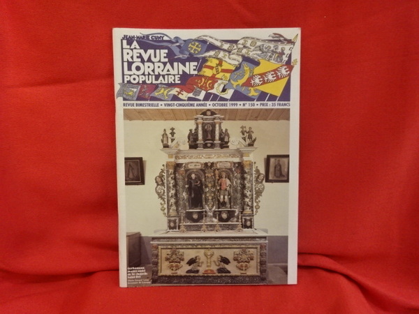 La revue Lorraine Populaire - N° 150. Octobre 1999.