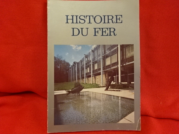 Histoire du Fer.