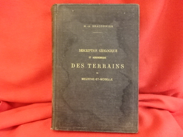 Description géologique et agronomique des terrains de Meurthe-et-Moselle.