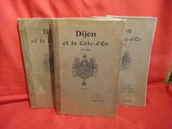 Dijon et la Côte-d'Or, en 1911.