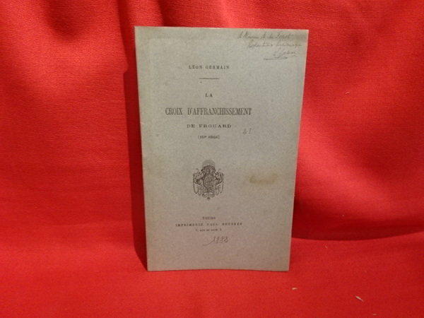 La croix d'affranchissement de Frouard (XIIIème siècle).