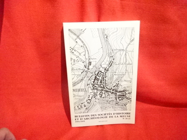Bulletin des Sociétés d’Histoire et d’Archéologie de la Meuse – …