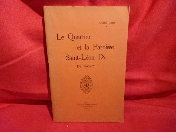 Le quartier et la paroisse Saint-Léon IX, de Nancy.