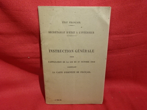 État Français. - Secrétariat d'État à l'Intérieur : instruction générale …