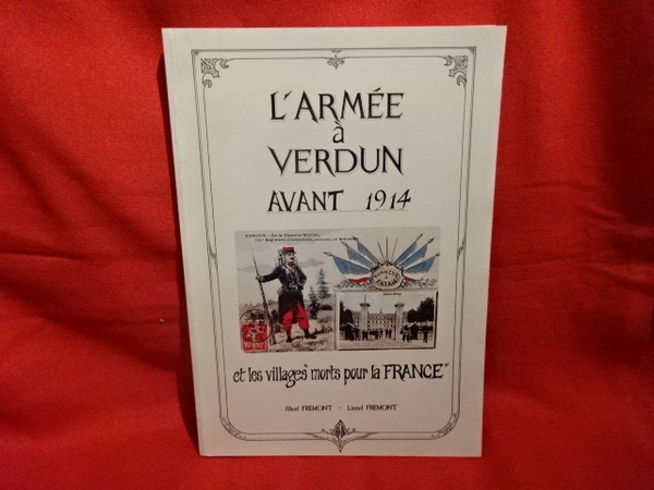 L'armée à Verdun avant 1914 et les villages « morts …