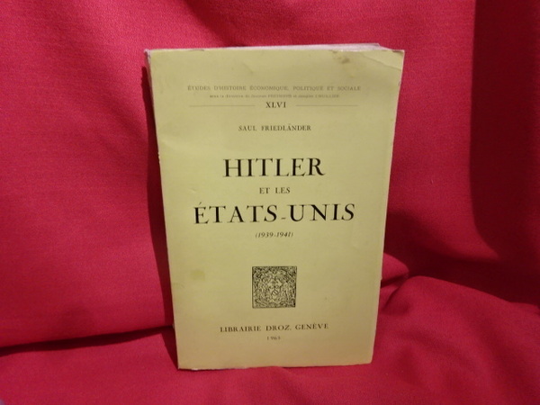 Hitler et les États-Unis (1939-1941).