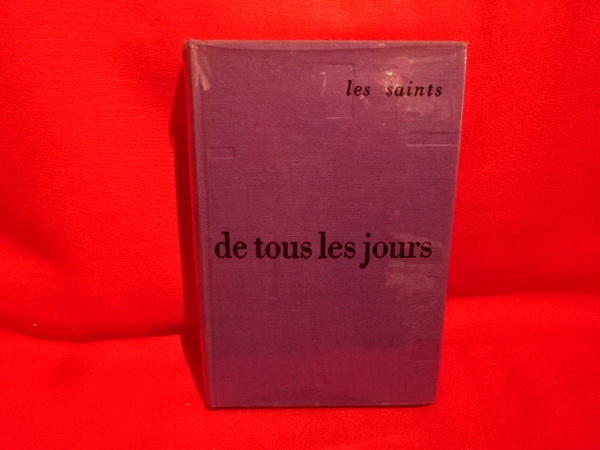 Les saints de tous les jours.