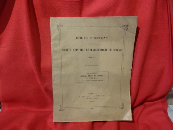 Mémoires et documents publiés par la Société d'Histoire et d'Archéologie …
