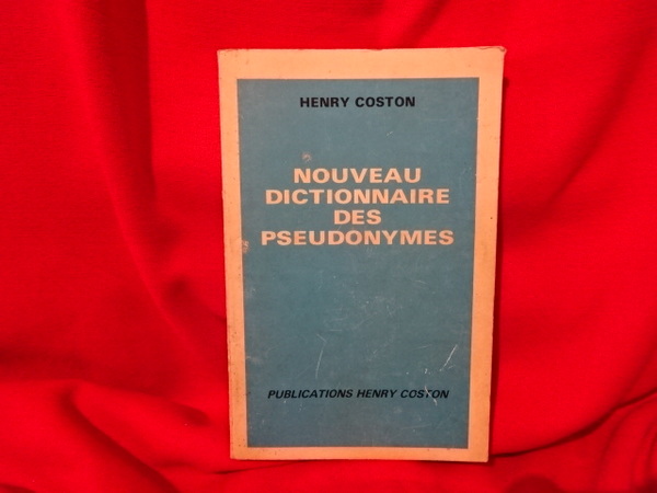 Nouveau dictionnaire des pseudonymes.