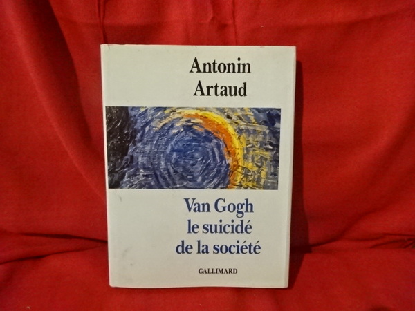 Van Gogh, le suicidé de la société.