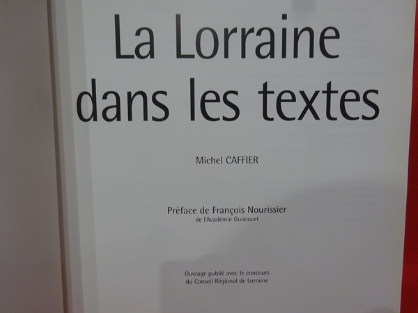 Encyclopédie illustrée de la Lorraine : La Lorraine dans les …