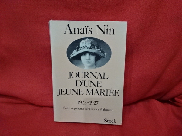 Les jeunes Années (1923-1927). Journal d'une jeune mariée.