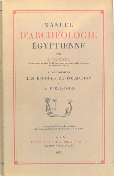 Manuel d’archéologie égyptienne : les époques de formation (tome 1 …