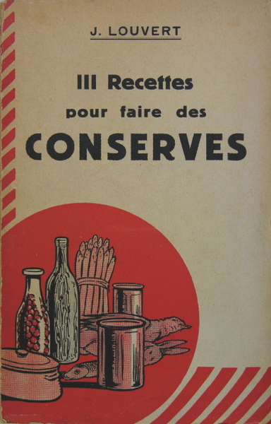 111 recettes pour faire des conserves