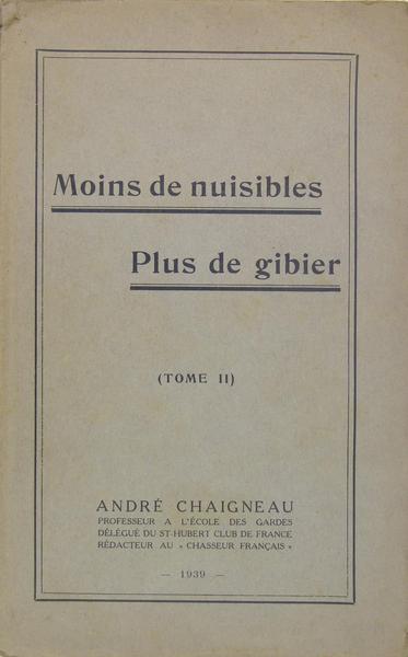 Moins de nuisibles - Plus de gibier (tome 2)