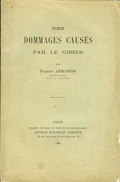 Des dommages causés par le gibier