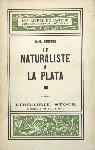 Le naturaliste à la Plata