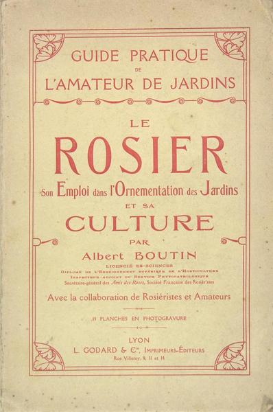 Le Rosier, son emploi dans l’ornementation des jardins et sa …