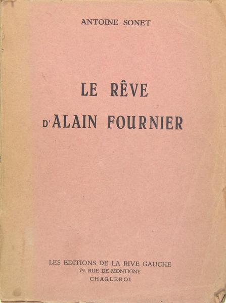 Le rêve d’Alain Fournier